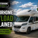 Motorhome Payload Explained: How Much Payload Do You Really Need?